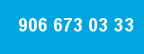 906 673 03 33